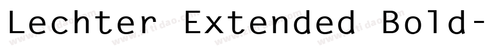Lechter Extended Bold字体转换